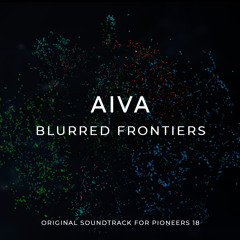Blurred Frontiers - Pioneers 18 Soundtrack