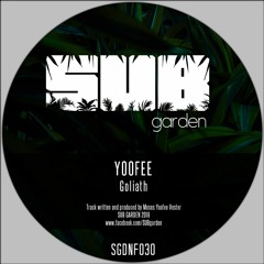 Yoofee - Goliath (SGDNF030) [clip] - OUT NOW on BANDCAMP (free download)