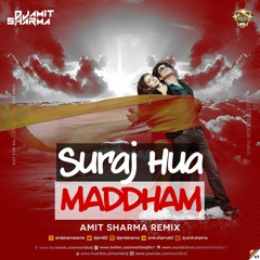 Suraj Hua - Amit Sharma Remix TG