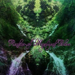 Realms of Mystical Bliss (Psy Ambient Mix)