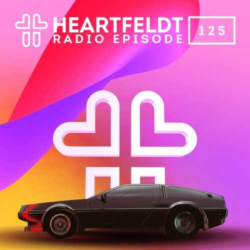 Sam Feldt - Heartfeldt Radio #125