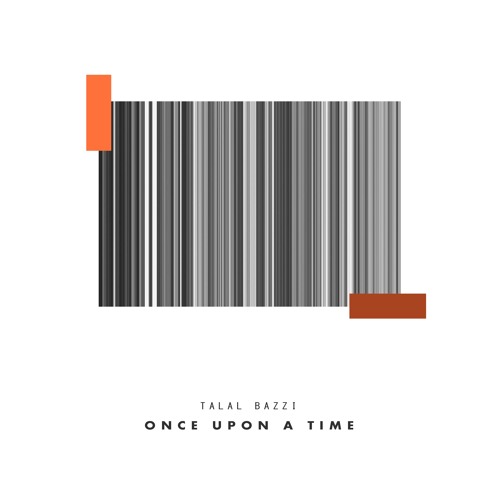 Premiere: Talal Bazzi - Once Upon A Time