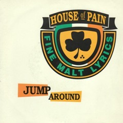 House Of Pain - Jump Around (Tyrin A Bootleg) *FREE D/L*