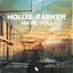 Hollis Parker - Got A Way