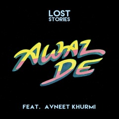 Lost Stories - Awaz De (EP Version)