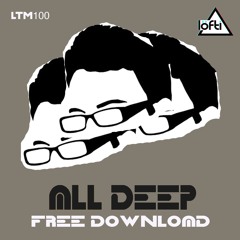 LOFTi - ALL DEEP (Original Mix)