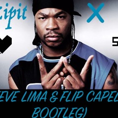 XZipit - X (Steve Lima & Flip Capella Bootleg) SNIPPET