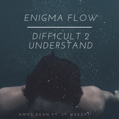 Enigma Flow Ft. (T - Weezy) Mp3