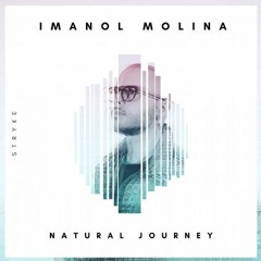 Imanol Molina - Natural Journey (Original Mix)