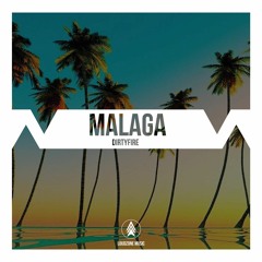 DirtyFire - Malaga (Re-Mastered) [LoudZone Music Release]