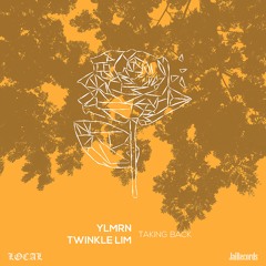 Taking Back (with Twinkle Lim)