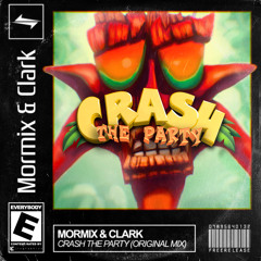 Mormix & Clark - Crash The Party (Original Mix)