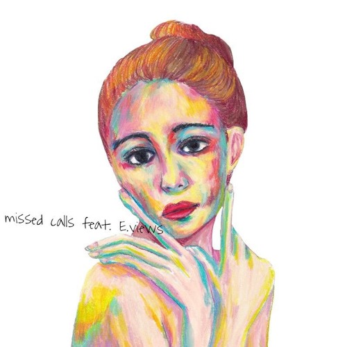 Missed Calls(feat. E.viewz)