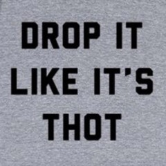 DROP IT LIKE A THOT - MURDA MAN MOJO X NO HEART GRINCH