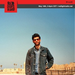 M LovE @ Red Light Radio 19.05.2018