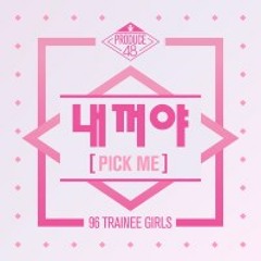 【PRODUCE48】PICK ME | 내꺼야【Japanese ver.】