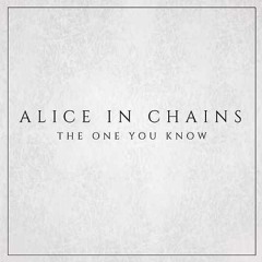 The One You Know (Alice In Chains Cover)