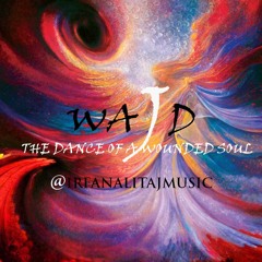 Wajd - The dance of the wounded soul- 2018