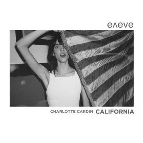 Charlotte Cardin - California (eneve remix)