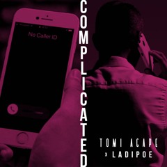 COMPLICATED Feat. ladiPOE (Produced by Spax)