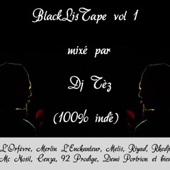 BlackLisTape vol 1 mixé par Dj Tèz (100% indé)