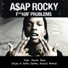 Vijay And Sofia Zlatko Kasúal Feat Xavier Dunn Fuckin Problems Mp3