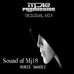 Sound Of Mj18 # Robie Swadez