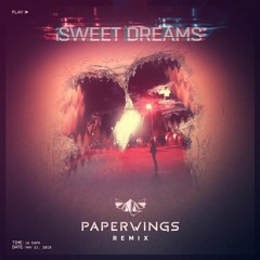 Paperwings - Sweet Dreams