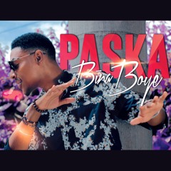 PASKA - Bina Boyé ( Radio Edit )