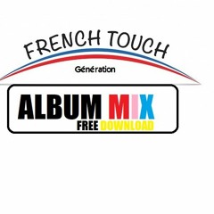 Album "French Touch Génération" AVAILABLE IN JUNE 2018