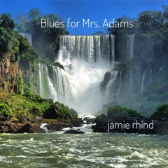Blues For Mrs. Adams