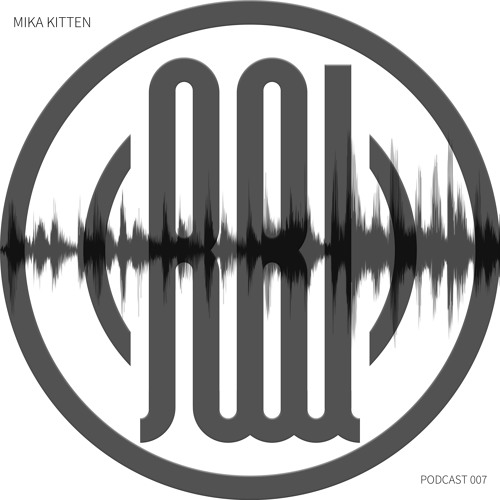 Reload Records - Mika Kitten [Podcast 007]