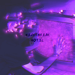 HeartBreak Hotel (Ft. lil ill)