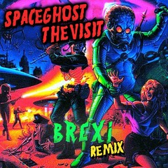 SPACEGHOST X BRIKZ X MAMMOTH - THE VISIT (BREXI REMIX)FREE DOWNLOAD