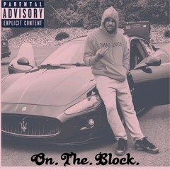 Killz- "On the Block" (prod.Capt Pharo & Lazyrida)