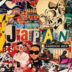 Famous Dex - Japan (TANTRUM Remix)