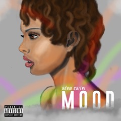 Mood  [Download on Apple Music & Tidal]