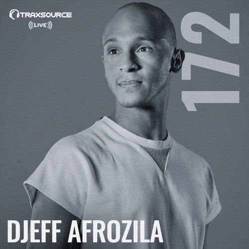 Traxsource Live with - DJeff Afrozila