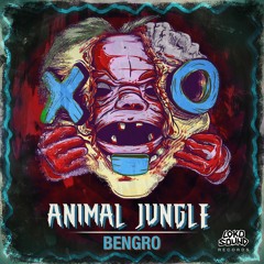 Bengro - Animal Jungle (Original Mix) [OUT NOW]