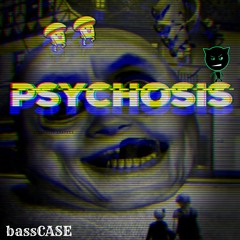 bassCASE - Psychosis