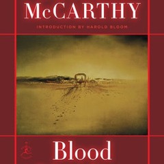 Blood Meridian - Chapters 1-4: A Cinematic Audiobook