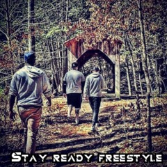Stay Ready Freestyle
