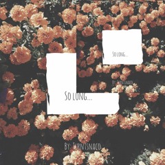 So Long (feat. Shiloh Dynasty)