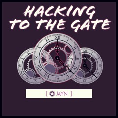 (English) Hacking To The Gate - Jayn