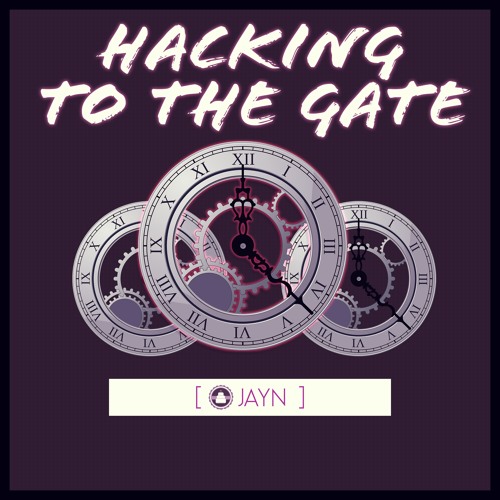 (English) Hacking To The Gate - Jayn