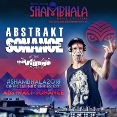 Shambhala 2018 Official Mix Series - 07 - Abstrakt Sonance (NOW FOR FREE DOWNLOAD)