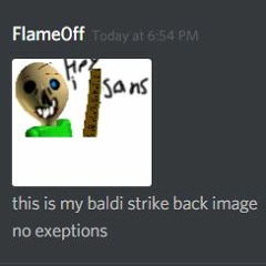 Baldi Slaps You With A Fucking Ruler. (Fire's Lit Cover :ok_hand:)