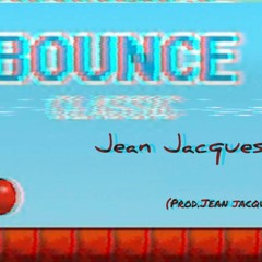 Bounce(Prod. By Jean Jacques)