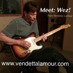 Vendetta Lamour--Wez