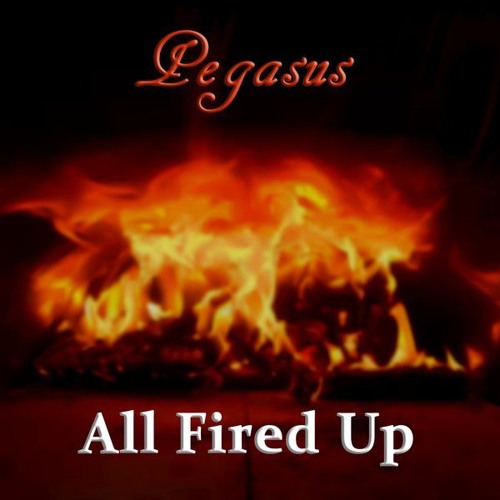 All Fired Up - Pegasus (Scotland)